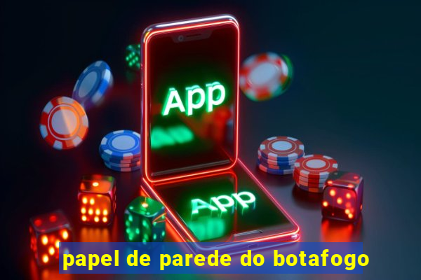 papel de parede do botafogo